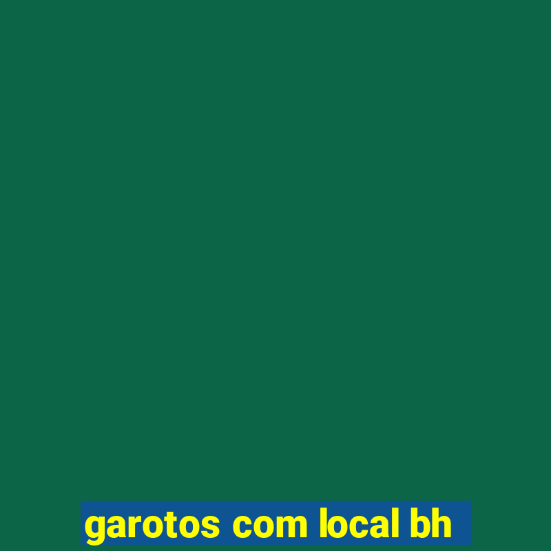 garotos com local bh